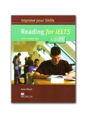 کتاب Improve your skills Reading for IELTS (6-7.5)