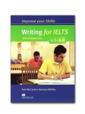 کتاب Improve your skills Writing for IELTS (4.5-6)